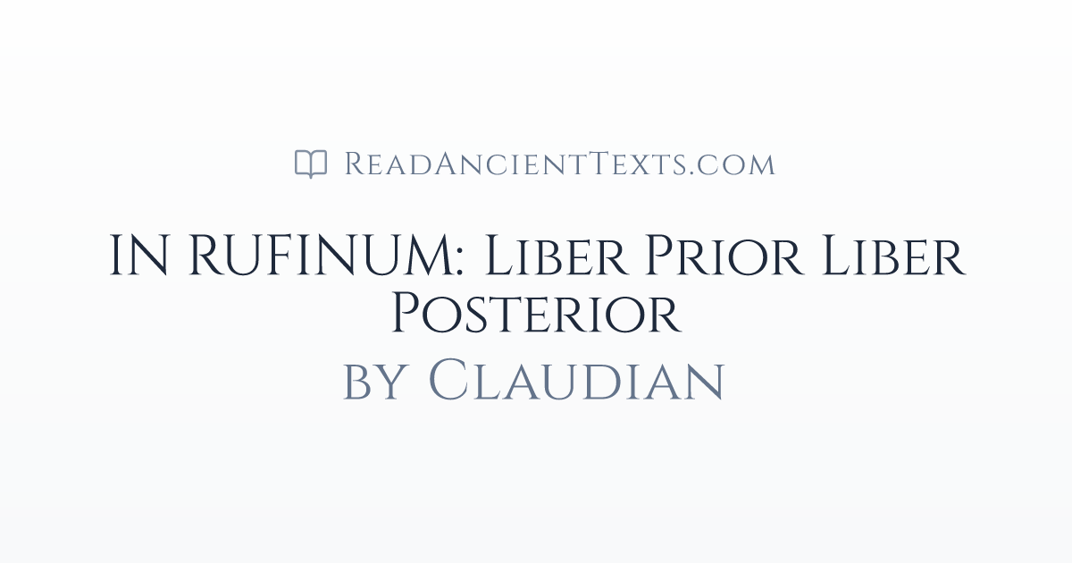 IN RUFINUM: Liber Prior Liber Posterior by Claudian | ReadAncientTexts.com