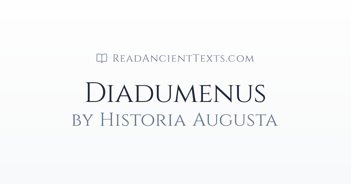 Diadumenus by Historia Augusta | ReadAncientTexts.com