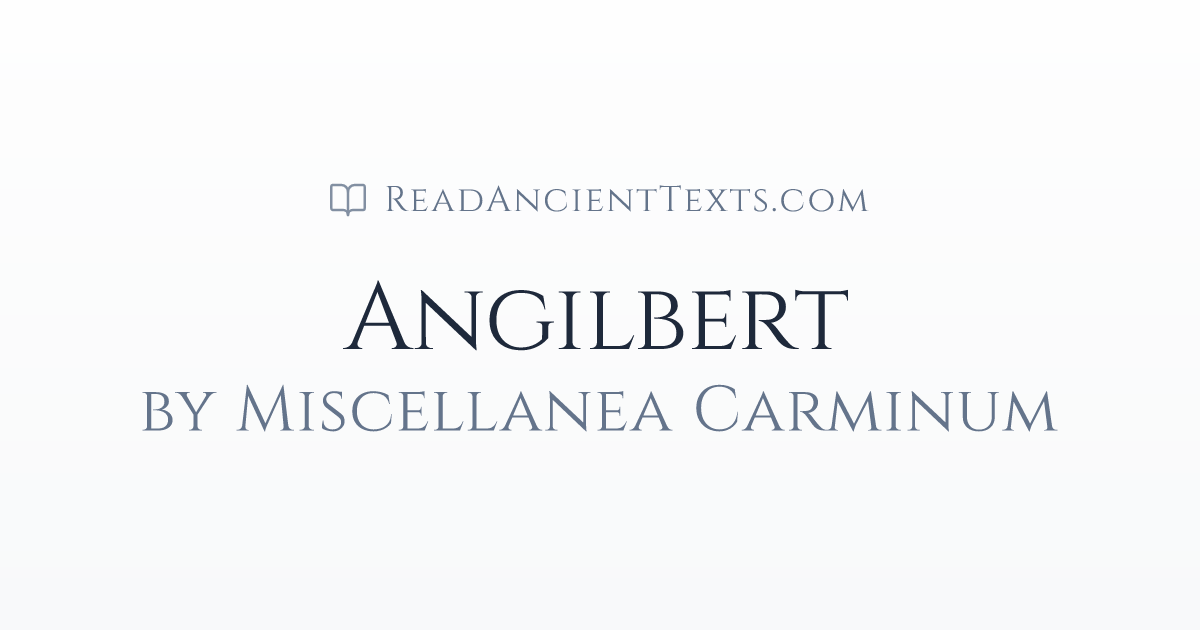 Angilbert by Miscellanea Carminum | ReadAncientTexts.com
