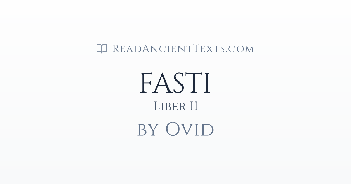 FASTI: Liber II by Ovid | ReadAncientTexts.com
