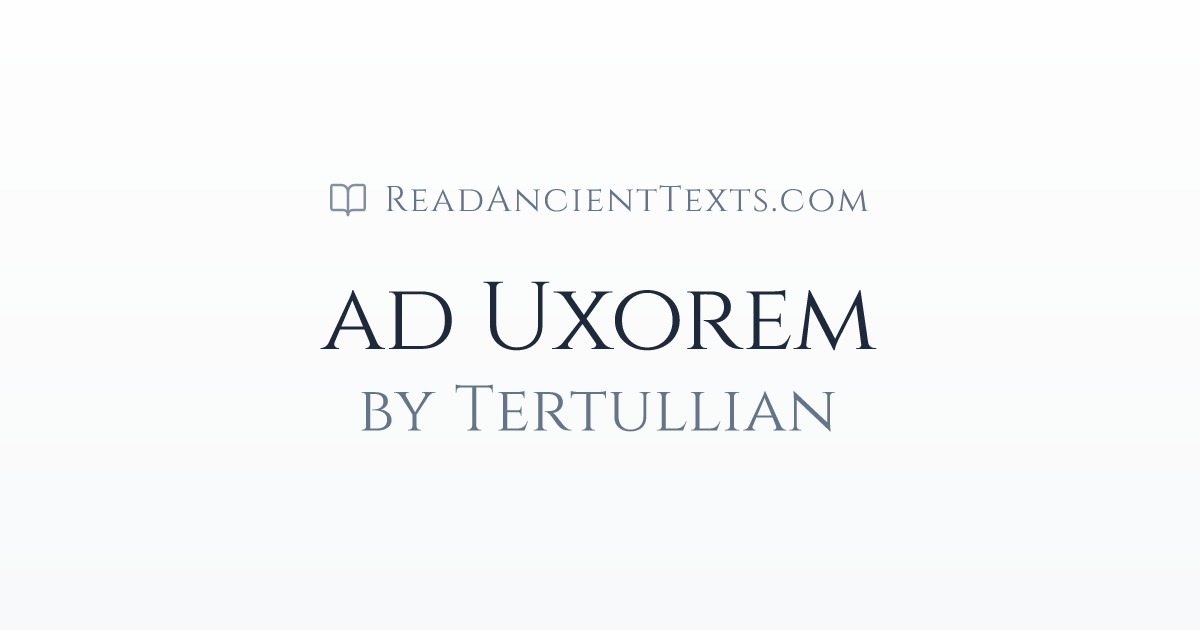 ad Uxorem by Tertullian | ReadAncientTexts.com